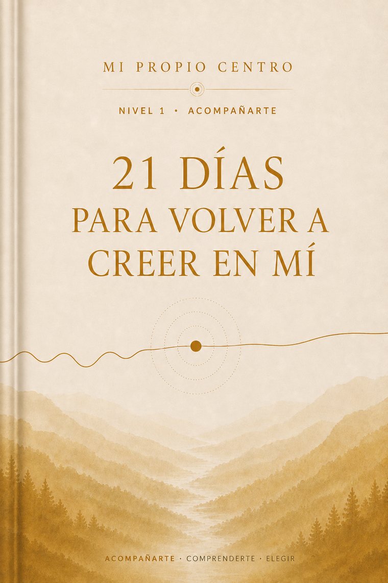Tapa de 21 Días para Volver a Creer en Mí